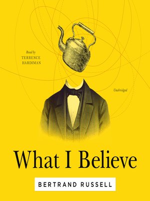 bertrand russell what believe love bertrand russell what believe love